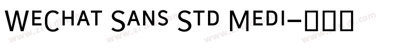 WeChat Sans Std Medi字体转换
